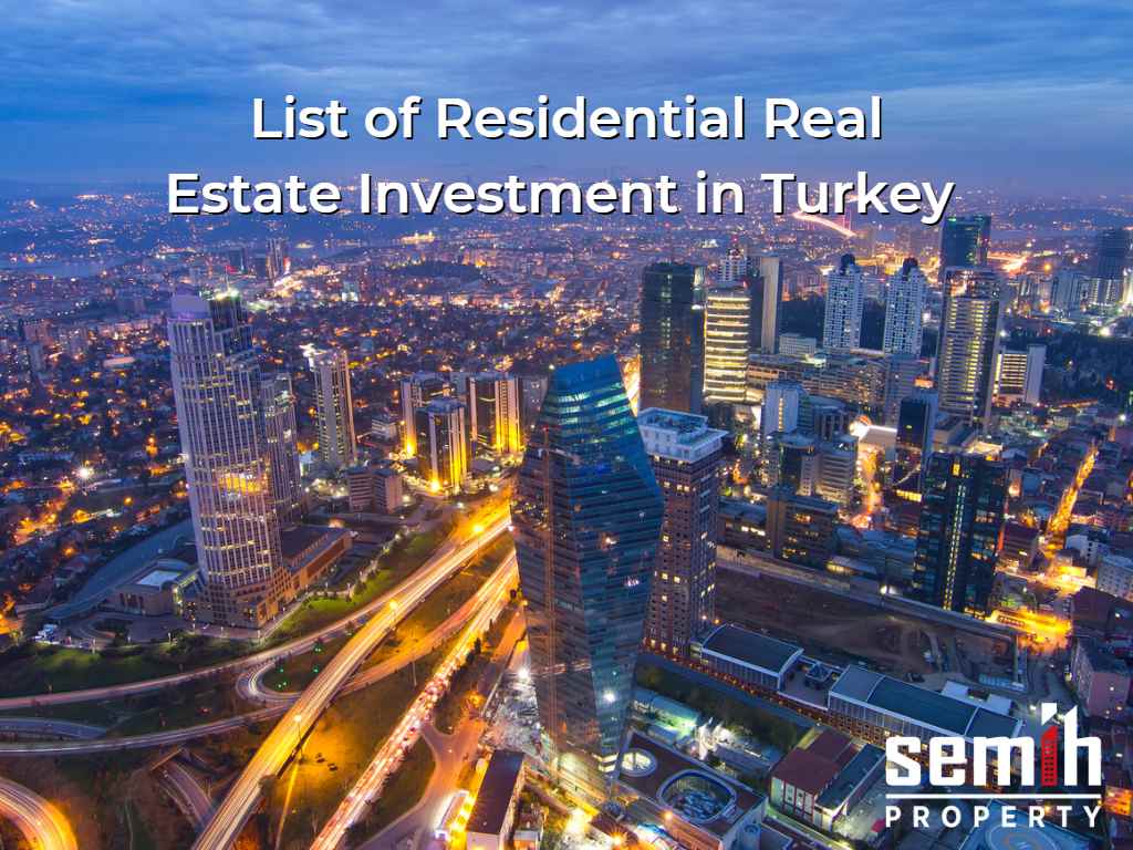 List-of-Residential-Real-Estate-Investment-in-Turkey